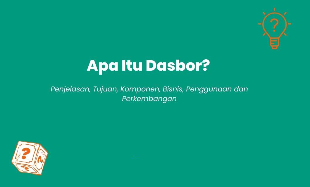 Apa Itu Dasbor